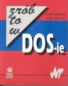 Systemy operacyjne i oprogramowanie - Zrob To w Dos-ie - miniaturka - grafika 1