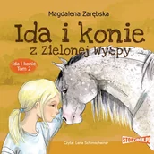 Audiobooki dla dzieci i młodzieży - Ida i konie z Zielonej Wyspy. Ida i konie. Tom 2 - miniaturka - grafika 1
