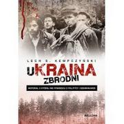 Historia Polski - UKRAINA ZBRODNI LECH STANISŁAW KEMPCZYŃSKI - miniaturka - grafika 1