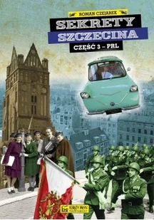 Sekrety Szczecina Część 3 - dostępny od ręki, natychmiastowa wysyłka - Publicystyka - miniaturka - grafika 2
