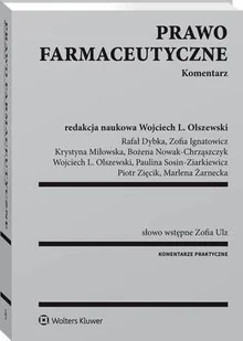 Prawo farmaceutyczne Komentarz Wojciech L Olszewski - Prawo Prawo farmaceutyczne Komentarz Wojciech L Olszewski - Prawo - miniaturka - grafika 1