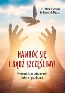 Nawróć się i bądź szczęśliwy! Nowa - Religia i religioznawstwo - miniaturka - grafika 2