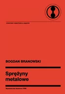 Podręczniki dla szkół wyższych - Branowski Bogdan Sprężyny metalowe - miniaturka - grafika 1