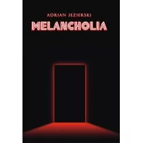 Melancholia - Jezierski Adrian