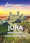 Książki podróżnicze - Slow przewodnik. Jura Krakowska-Częstochowska - miniaturka - grafika 1