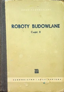 Roboty budowlane Część II - Książki o kulturze i sztuce - miniaturka - grafika 1