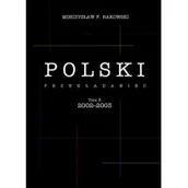 Felietony i reportaże - Mieczysław F. Rakowski Polski przekładaniec Tom 3/4 - miniaturka - grafika 1