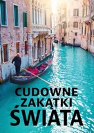Albumy krajoznawcze - Cudowne zakątki Świata - Izabela Wojtyczka, Paweł Wojtyczka, Dawid Lasociń - miniaturka - grafika 1