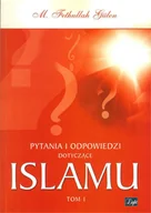 Religia i religioznawstwo - Pytania i odpowiedzi dotyczące Islamu tom 1 - Muhammed Fethullah Gulen - książka - miniaturka - grafika 1