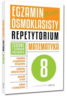 Greg Egzamin ósmoklasisty &amp;#8211; matematyka. Repetytorium Marlena Andrzejczak, Lucyna Butowska, Grażyna Kiełczykowska - Podręczniki dla szkół podstawowych - miniaturka - grafika 2