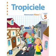 Podręczniki dla szkół podstawowych - WSiP Tropiciele SP 1 Matematyka cz.5 WSiP - miniaturka - grafika 1