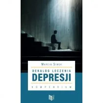 Dekalog leczenia depresji. Kompendium - Psychologia - miniaturka - grafika 1
