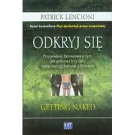 Biznes - MT Biznes Odkryj się. Przypowieść biznesowa o tym, jak pokonać trzy lęki, które niszczą związek z klientem - PATRICK LENCIONI - miniaturka - grafika 1