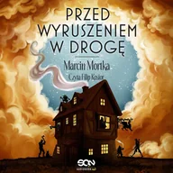 Audiobooki - fantastyka i horror - Przed wyruszeniem w drogę - miniaturka - grafika 1