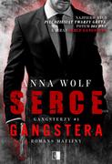 Romanse - NieZwykłe Gangsterzy Tom 1. Serce gangstera (wydanie pocket) Anna Wolf - miniaturka - grafika 1