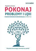 Poradniki psychologiczne - Samo Sedno Pokonaj problemy i lęki Magdalena Staniek - miniaturka - grafika 1