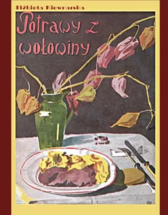 Potrawy z wołowiny - E-booki - kuchnia i diety - miniaturka - grafika 1