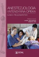 E-booki - nauka - Anestezjologia i intensywna opieka. Klinika i pielęgniarstwo - miniaturka - grafika 1