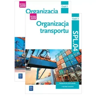 Pakiet Organizacja transportu. Kwalifikacja SPL.04. Podręcznik do nauki zawodu. Technik logistyk. Części 1-2 - Podręczniki dla szkół zawodowych - miniaturka - grafika 1