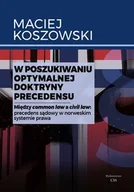Prawo - W poszukiwaniu optymalnej doktryny precedensu - miniaturka - grafika 1