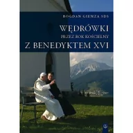 Książki religijne obcojęzyczne - Bogdan Giemza SDS Wędrówki przez Rok Kościelny z Benedyktem XVI - miniaturka - grafika 1