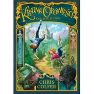 Powieści i opowiadania - Zaklęcie Życzeń Kraina Opowieści Tom 1 Chris Colfer - miniaturka - grafika 1