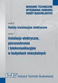 Technika - Roboty instalacyjne elektryczne. cz.D. Zeszyt 1. Instalacje elektryczne, piorunochronne i telekomunikacyjne w budynkach mieszkalnych. - miniaturka - grafika 1