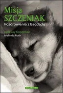 Felietony i reportaże - Misja SZCZENIAK. Pozdrowienia z Bagdadu - miniaturka - grafika 1