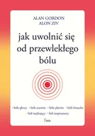 Zdrowie - poradniki - Jak uwolnić się od przewlekłego bólu - miniaturka - grafika 1