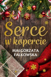 Serce W Kopercie Małgorzata Falkowska - Opowiadania - miniaturka - grafika 1