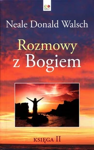 Rozmowy z Bogiem. Księga 2 - Religia i religioznawstwo - miniaturka - grafika 1