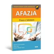 Materiały pomocnicze dla nauczycieli - Czarnkowska Mariola, Lipa Anna, Wójcik-To Paulina Afazja. Praca z tekstem - miniaturka - grafika 1