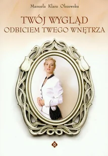 Twój wygląd odbiciem twego wnętrza - Moda i uroda - miniaturka - grafika 1