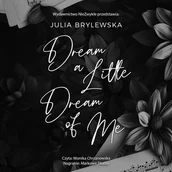 Audiobooki - romanse - Dream a Little Dream of Me - miniaturka - grafika 1