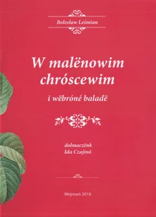 W malënowim chróscewim i wëbróné baladë - Poezja - miniaturka - grafika 1