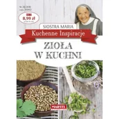 Książki kucharskie - Kuchenne Inspiracje - Zioła w kuchni - Siostra Maria - miniaturka - grafika 1