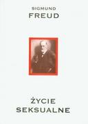 Podręczniki dla szkół wyższych - KR Życie seksualne Dzieła Tom 5 - Zygmunt Freud - miniaturka - grafika 1