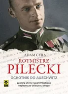 Biografie i autobiografie - RM Rotmistrz Pilecki Ochotnik do Auschwitz - Adam Cyra - miniaturka - grafika 1