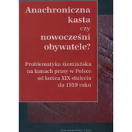 Historia Polski - Anachroniczna kasta czy nowocześni obywatele? - miniaturka - grafika 1