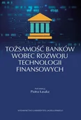 Biznes - Tożsamość banków wobec rozwoju technologii Nowa - miniaturka - grafika 1