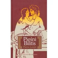 Filozofia i socjologia - Oficyna Naukowa Ewa Pajestka-Kojder Piesni Bilitis - Louys Pierre - miniaturka - grafika 1