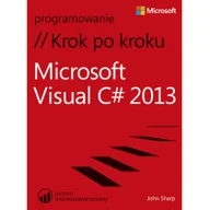 Książki o programowaniu - Microsoft Visual C# 2013. Krok po kroku - miniaturka - grafika 1