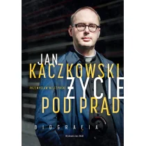 Jan Kaczkowski. Życie pod prąd. Biografia - Biografie i autobiografie - miniaturka - grafika 1
