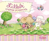 Książki edukacyjne - Lillebi znajduje przyjaciela - miniaturka - grafika 1