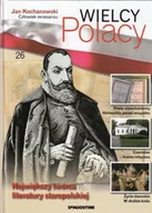 Historia świata - Wielcy Polacy Tom 26 Jan Kochanowski - miniaturka - grafika 1
