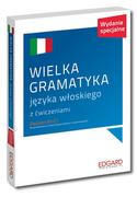 Filologia i językoznawstwo - Wielka gramatyka języka włoskiego z ćwiczeniami Nowa - miniaturka - grafika 1