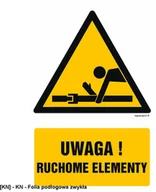 Tablice BHP - SIGNPROJECT GF059 - Uwaga! Ruchome elementy 700x1050 - miniaturka - grafika 1