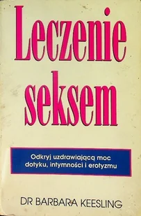 Leczenie seksem - Miłość, seks, związki - miniaturka - grafika 1