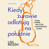 Audiobooki - literatura piękna - Kiedy żurawie odlatują na południe - miniaturka - grafika 1