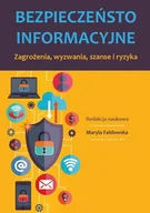 Książki medyczne - Bezpieczeństwo informacyjne Zagrożenia, wyzwania, szanse i ryzyka - miniaturka - grafika 1